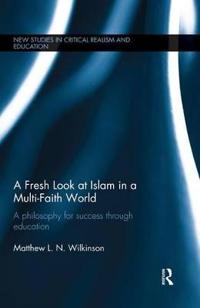 Bokomslag for "A Fresh Look at Islam in a Multi-Faith World"