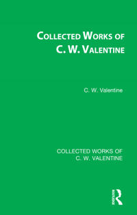 Collected Works of C.W. Valentine