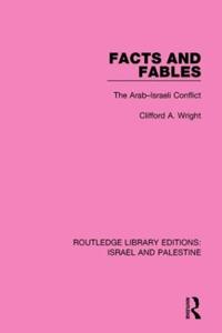 Bokomslag för "Facts and Fables (RLE Israel and Palestine)"