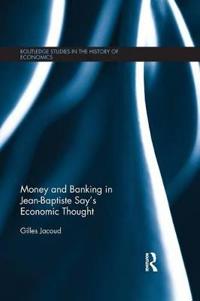 Kirjan kansi "Money and Banking in Jean-Baptiste Say's Economic Thought"