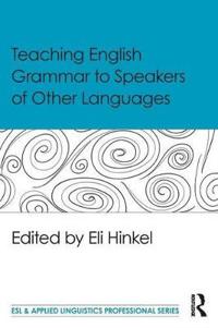 Teaching English Grammar to Speakers of Other Languages