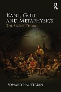 Bokomslag för "Kant, God and Metaphysics"