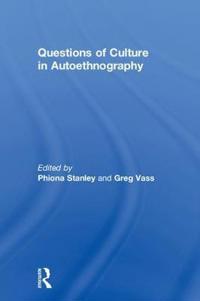 Bokomslag för "Questions of Culture in Autoethnography"