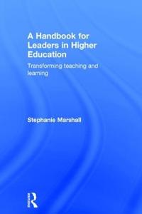 A Handbook for Leaders in Higher Education