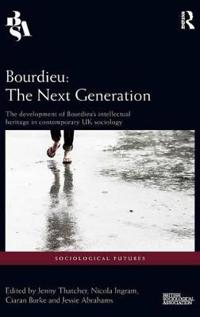 Bourdieu: The Next Generation