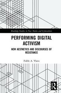 Bokomslag för "Performing Digital Activism"