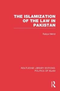Bokomslag för "The Islamization of the Law in Pakistan"