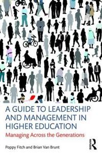 A Guide to Leadership and Management in Higher Education
