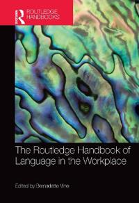 Bokomslag for "The Routledge Handbook of Language in the Workplace"
