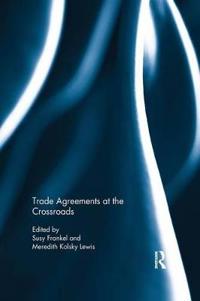 Bokomslag för "Trade Agreements at the Crossroads"