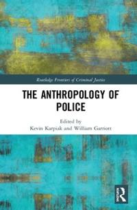 Bokomslag för "The Anthropology of Police"