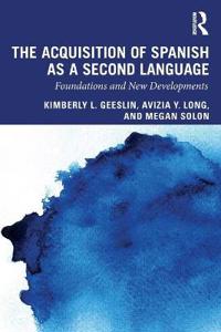 Bokomslag för "The Acquisition of Spanish as a Second Language"