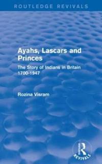 Ayahs, Lascars and Princes