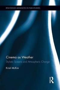 Bokomslag for "Cinema as Weather"