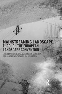 Bokomslag for "Mainstreaming Landscape through the European Landscape Convention"