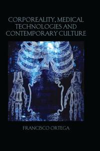 Bokomslag for "Corporeality, Medical Technologies and Contemporary Culture"