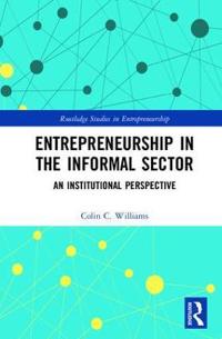 Bokomslag för "Entrepreneurship in the Informal Sector"