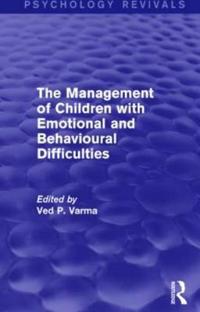 Bokomslag för "The Management of Children with Emotional and Behavioural Difficulties"