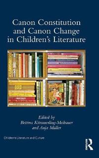 Kirjan kansi "Canon Constitution and Canon Change in Children's Literature"