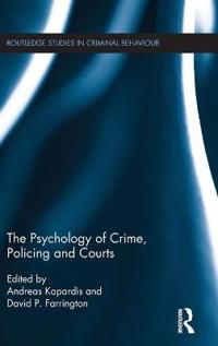 Bokomslag för "The Psychology of Crime, Policing and Courts"