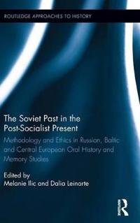 Bokomslag för "The Soviet Past in the Post-Socialist Present"