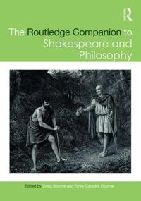 Bokomslag för "The Routledge Companion to Shakespeare and Philosophy"