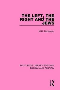 Bokomslag för "The Left, the Right and the Jews"