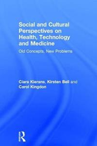Bokomslag för "Social and Cultural Perspectives on Health, Technology and Medicine"