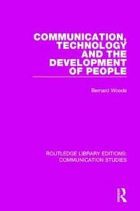 Bokomslag för "Communication, Technology, and the Development of People"