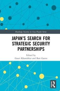 Bokomslag för "Japan’s Search for Strategic Security Partnerships"