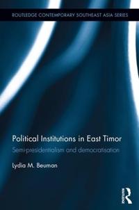Political Institutions in East Timor