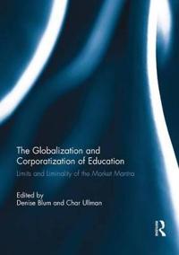 Bokomslag for "The Globalization and Corporatization of Education"