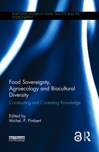 Bokomslag för "Food Sovereignty, Agroecology And Biocultural Diversity"