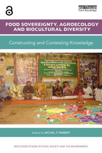 Food Sovereignty, Agroecology and Biocultural Diversity