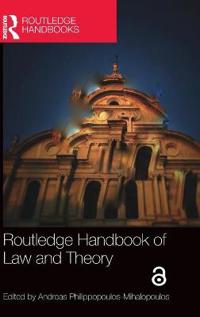 Bokomslag för "Routledge Handbook of Law and Theory"