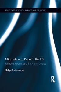 Bokomslag for "Migrants and Race in the US"