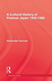Bokomslag för "A Cultural History of Postwar Japan 1945-1980"