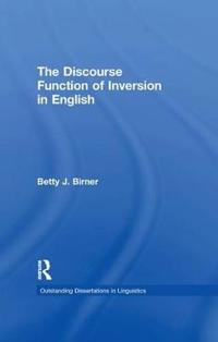 The Discourse Function of Inversion in English