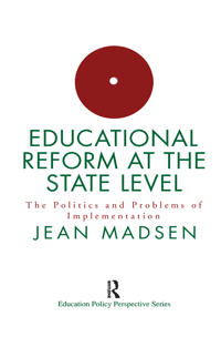 Bokomslag för "Educational Reform At The State Level: The Politics And Problems Of implementation"