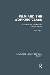 Bokomslag for "Film and the Working Class"