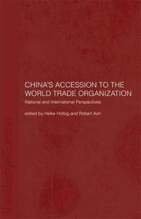 China's Accession to the World Trade Organization