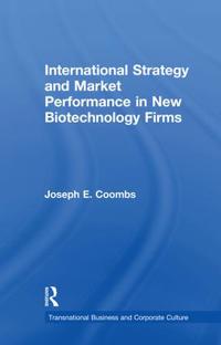 International Strategy and Market Performance in New Biotechnology Firms