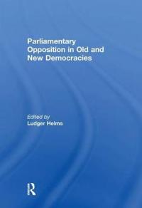 Parliamentary Opposition in Old and New Democracies