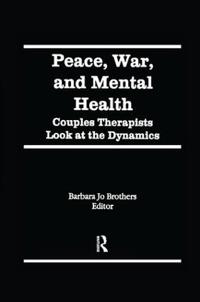 Peace, War, and Mental Health