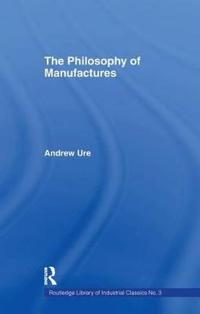 Philosophy of Manufactures