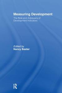 Bokomslag för "Measuring Development: the Role and Adequacy of Development Indicators"