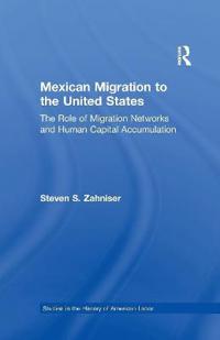 Mexican Migration to the United States