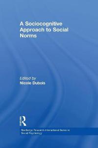 Kirjan kansi "A Sociocognitive Approach to Social Norms"