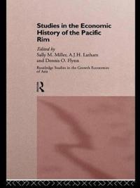Bokomslag för "Studies in the Economic History of the Pacific Rim"