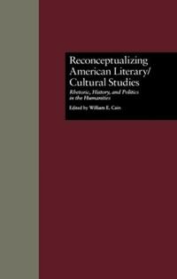 Reconceptualizing American Literary/Cultural Studies